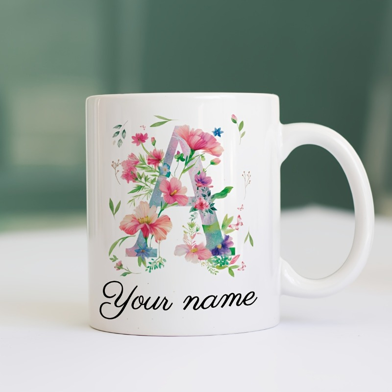 Coffee Tea Name - Personalisierte Tasse mit Namen/Text, Blumenmuster, Initialen,